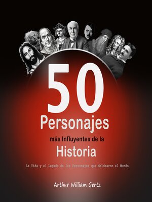 cover image of Los 50 Personajes más Influyentes de la Historia